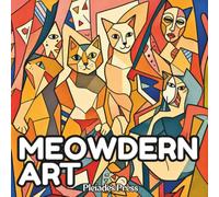 Meowdern Art: Abstract Cats and Modern Meows to Color (Cat Art Coloring Books)