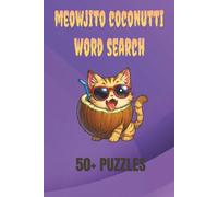 Meowjito Coconutti Word Search: Italian Brainrot Word Search Puzzle Book | 6x9 Inches | 110 Pages | 50+ Puzzles