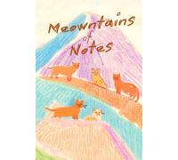 Meowntains of Notes: Cute notebook for Cat, Animal, and Nature Lovers - 6x9 in. 120 Lined Pages - Mountains with Cats Design