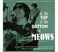 Meows,the - At the Top of the Bottom