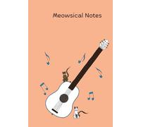 Meowsical Notes: Almost Blank Cat Journal with Guitar and Music Note Art - Unlined Pages with Cat-Shaped Notes in the Corners