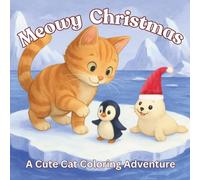 Meowy Christmas: A Cute Cat Coloring Adventure