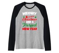 Meowy Christmas and Purfecr Mew Year Funny Cat Xmas Camiseta Manga Raglan