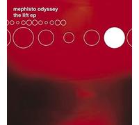 Mephisto Odyssey - The Lift Ep