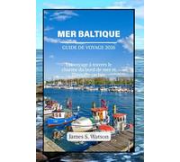 Mer Baltique Guide de voyage 2026: Un voyage à travers le charme du bord de mer et l'histoire cachée