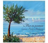 Mer en peinture (Calendrier mural carré 2027 30 x 30 cm) Calendrier double avec une page pour vos prises de notes