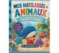 MER MATELASSÉE ANIMAUX: Étape facileCoudre Des projets pour les poissons, les tortues, les baleines et tout un récif de créatures marinespour les enfants