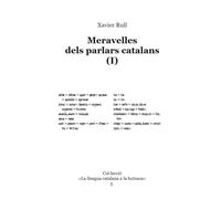 Meravelles dels parlars catalans (I) (La llengua catalana a la butxaca)