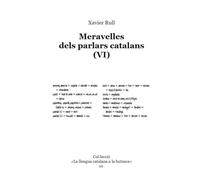 Meravelles dels parlars catalans (VI) (La llengua catalana a la butxaca)