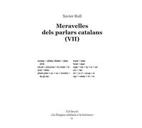 Meravelles dels parlars catalans (VII) (La llengua catalana a la butxaca)