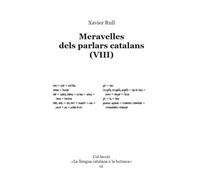 Meravelles dels parlars catalans (VIII) (La llengua catalana a la butxaca)