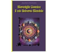 Meraviglia Cosmica Il Mio Universo Mandala