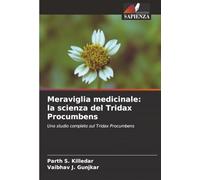 Meraviglia medicinale: la scienza del Tridax Procumbens: Uno studio completo sul Tridax Procumbens