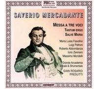 Mercadante - Messa Concertata / Tantum Ergo / Salve Maria