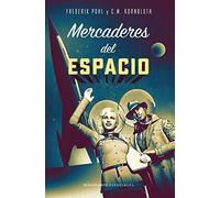 Mercaderes del espacio (Minotauro Esenciales)