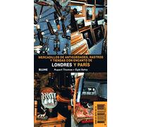 Mercadillos de Antiguedades de Londres y Paris
