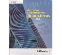 Mercados e instituciones financieras - 11ª edición (ECONOMIA)