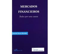 Mercados Financieros. Todos Por Una Causa
