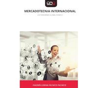Mercadotecnia Internacional: UN PANORAMA GLOBAL (TOMO1)