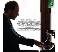 Alessandro Mercando - Ad Contrapunctum - 19Th Century Polifónicos Piano Music