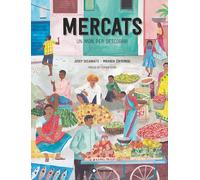 Mercats, un món per descobrir | Josep Sucarrats Miró, Miranda Sofroniou