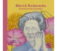 Mercè Rodoreda. El Jardí De Tots Els Jardins