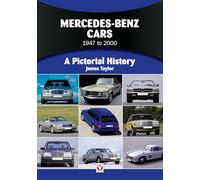 Mercedes-Benz Cars 1947 to 2000: A Pictorial History