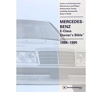 Mercedes-Benz E Class Owner's Bible 1986-1995