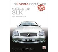 Mercedes-Benz SLK: R170 series 1996-2004 (Essential Buyer's Guide)