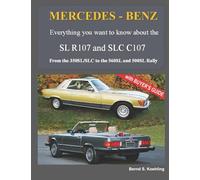 MERCEDES-BENZ, The modern SL cars, The R107 and C107