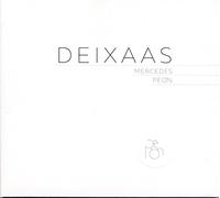 Mercedes Peón - Deixaas