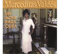 Merceditas Valdes - Un Ache Para Cuba I