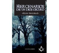 Mercenarios de un dios oscuro (Cultiva)