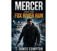 Mercer and the Fox River Run