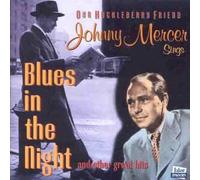 Johnny Mercer - Blues in the Night