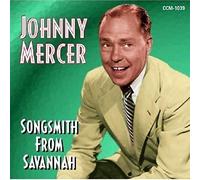 Mercer,Johnny - Songsmith From Savannah