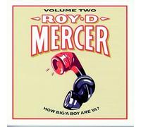 Mercer, Roy D. - Vol. 2-How Big'a Boy are Ya [Casete]
