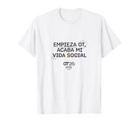 [Merchandising Exclusivo] Empieza OT, Acaba MI Vida Social Camiseta