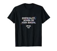 [Merchandising Exclusivo] Empieza OT, Acaba MI Vida Social Camiseta