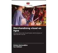 Merchandising visuel en ligne: Éléments structurels et optimisation des boutiques en ligne de prêt-à-porter