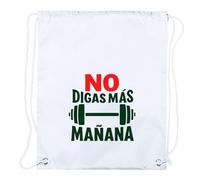 MERCHANDMANIA 1 Mochila de Cuerdas Frase Gym Gimnasio Deporte no digas más mañana Playa Piscina Picnic Excursion Personalizada