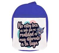 MERCHANDMANIA Mochila Azul frase graciosa no estoy loco loca mente realidad colegio picnic excursión deporte niños