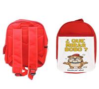 MERCHANDMANIA Mochila Roja frase graciosa que miras bobo anda pa alla colegio picnic excursión deporte niños