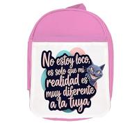 MERCHANDMANIA Mochila Rosa frase graciosa no estoy loco loca mente realidad colegio picnic excursión deporte niños
