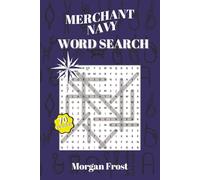 Merchant Navy Word Search: Merchant Navy Word Searches Featuring Ships, Ports, and Global Trade