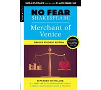 Merchant of Venice: No Fear Shakespeare Deluxe Student Edition: No Fear Shakespeare Deluxe Student Editions - Shakespeare Side-By-Side Plain English