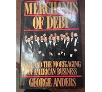 Merchants of Debt: Kkr and the Mortgaging of American Business