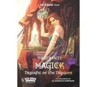 Merchants of Magick: Draft of the Dragons