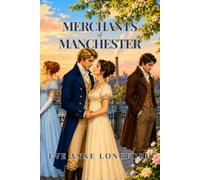 Merchants of Manchester: A Clean Regency Romance Inspired by Shakespeare’s The Merchant of Venice (The Regency Bard Series)