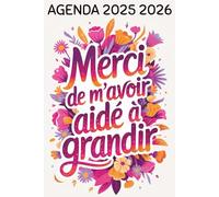 Merci De M'avoir Aidé à Grandir: Agenda Maitresse 2025 2026 A5